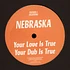 Nebraska - Your Love Is True EP