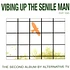 Alternative TV - Vibing Up The Senile Man