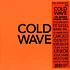 Soul Jazz Records presents - Cold Wave Orange Vinyl Edition