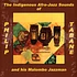 Philip Tabane And His Malombo Jazzman - The Indigenous Afro-Jazz Sounds Of