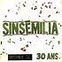 Sinsemilia - 30 Ans