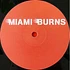 DJ I.C.O.N. & Toxic Twin - Miami Burns
