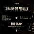 X-Marks The Pedwalk - The Trap