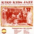 Kiko Kids Jazz - Tanganyika Na Uhuru