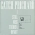 Catch Prichard - I Still Miss Theresa Benoit