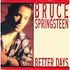 Bruce Springsteen - Better Days