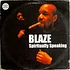 Blaze - Spiritually Speaking