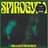 Spirogyra - Bells, Boots And Shambles Neon Green Vinyl Edition