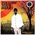 Michael Franti & Spearhead - Follow Your Heart