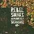 Deadends - Rebel Songs In Minor Key Colored Vinyl Edition