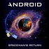 Android - Spaceman's Return