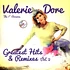 Valerie Dore - Greatest Hits & Remixes Volume 2