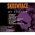 Skrewface - My Shadow Da EP