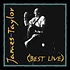 James Taylor - Best Live