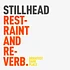 Stillhead - Restraint And Reverb Orange & Yellow Vinyl Edition