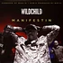Wildchild (Of Lootpack) - Manifestin / Manifestin Remix