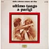 V.A. - Ultimo Tango A Parigi (Dalla Colonna Sonora Del Film)