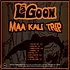 Lagoon - Maa Kali Trip Black Vinyl Edition