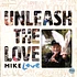 Mike Love - Unleash The Love