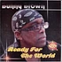 Bunny Brown - Ready For The World