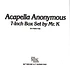 Mr. K - Acapella Anonymous 7-Inch Box Set By Mr. K Black Friday Record Store Day 2022 Edition