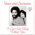 Vance And Suzzanne - I Can't Get Along Without You