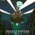 Deadly Vipers - Low City Drone
