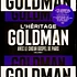 L'heritage Goldman Feat. Le Choeur - L'heritage Goldman Vol. 1 & Le Choe