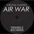 Crystal Castles - Air War