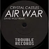 Crystal Castles - Air War