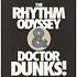 Rhythm Odyssey, The & Dr Dunks - Fox