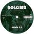 Bolcher - Arden E.P.