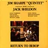 Jim Sharpe Quintet With Jack Sheldon - Return To Bebop