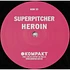 Superpitcher - Heroin