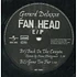 Gerard Deluxxe - Fan Head E / P