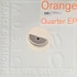 Orange - Quarter EP