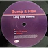 Bump & Flex - Long Time Coming