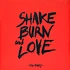 Red Money - Shake, Burn And Love