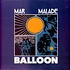 Mar Malade - Balloon