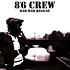 86 Crew - Bad Bad Reggae