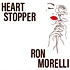Ron Morelli - Heart Stopper