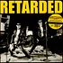 Retarded - Retarded Splattered Vinyl Edition