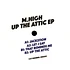 M-High - Up The Attic EP
