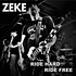 Zeke - Ride Hard Ride Free