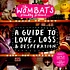 The Wombats - Proudly Present...A Guide To Love, Loss & Desperation