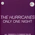 The Hurricanes - Only One Night Coloured Vinyl