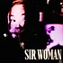 Sir Woman - Sir Woman