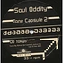 Soul Oddity - Tone Capsule 2