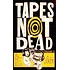 V.A. - Tapes Not Dead Volume 5