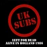 UK Subs - Left For Dead - Alive In Holland 1984 Clear Vinyl Edition